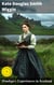 Penelope's Experiences in Scotland - Being Extracts from the Commonplace Book of Penelope Hamilton