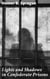 Lights and Shadows in Confederate Prisons - A Personal Experience, 1864-5