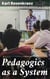 Pedagogics as a System