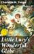 Little Lucy's Wonderful Globe