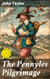 The Pennyles Pilgrimage - Or The Money-lesse Perambulation of John Taylor
