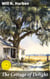 The Cottage of Delight - A Novel