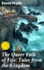 The Queer Folk of Fife: Tales from the Kingdom