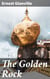 The Golden Rock
