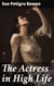 The Actress in High Life - An Episode in Winter Quarters