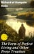 The Form of Perfect Living and Other Prose Treatises