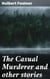 The Casual Murderer and other stories