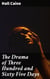 The Drama of Three Hundred and Sixty Five Days