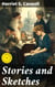 Stories and Sketches