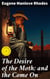 The Desire of the Moth; and the Come On