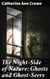 The Night-Side of Nature: Ghosts and Ghost-Seers