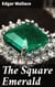 The Square Emerald