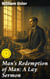 Man's Redemption of Man: A Lay Sermon