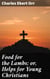 Food for the Lambs; or, Helps for Young Christians