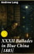 XXXII Ballades in Blue China [1885]