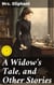 A Widow's Tale, and Other Stories