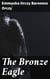 The Bronze Eagle - A Story of the Hundred Days