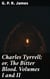 Charles Tyrrell; or, The Bitter Blood. Volumes I and II
