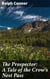 The Prospector: A Tale of the Crow's Nest Pass