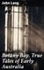 Botany Bay, True Tales of Early Australia