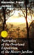 Narrative of the Overland Expedition of the Messrs Jardine - From Rockhampton to Cape York, Northern Queensland
