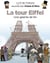 Le fil de l'Histoire raconté par Ariane & Nino - La Tour Eiffel