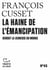 Tracts (N°45) - La haine de l'émancipation. Debout la jeunesse du monde