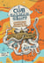 Le Club du Calmar Géant (Tome 1) - L'Incroyable Équipage du Poisson-Globe