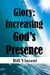 Glory: Increasing God’s Presence