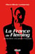 La France de Fleming - James Bond, une passion française