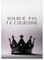 Affiche Motivation N'oublie Pas Ta Couronne | A3 : 29,7x42cm