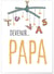 Affiche 'Tu vas devenir PAPA' | A3 : 29,7x42cm