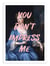 Affiche 30 x 40 cm - You don't impress me - Ruby and B