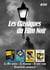 Les Classiques du Film Noir - La Rue rouge + Le Criminel + Association criminelle...