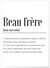 Affiche Définition Beau Frère | A3 : 29,7x42cm