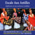 Escale aux Antilles - Patrimoine de la musique traditionnelle du monde - CD