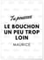 Affiche 'Tu pousses le bouchon un peu trop loin Maurice' | A3 : 29,7x42cm
