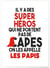 Affiche 'Papis Super Héros' | A3 : 29,7x42cm