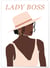 Affiche Lady Boss 6 | A3 : 29,7x42cm