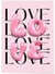 Affiche Love Glossy Pop | A3 : 29,7x42cm