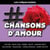 Les indispensables : Chansons d'amour - CD