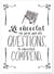 Affiche 'Le chocolat ne pose pas de questions...' | A3 : 29,7x42cm