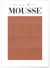 Affiche Mocha Mousse | A3 : 29,7x42cm