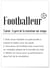 Affiche Définition Footballeur | A3 : 29,7x42cm