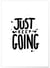 Affiche 'Just Keep Going' | A3 : 29,7x42cm