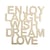 Ecrit. bois"Enjoy,Laugh,Wish..."FSC100%, nature, 18,7x18x0,4cm, 1 pce.