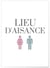 Affiche Lieu d'aisance | A3 : 29,7x42cm