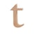 Lettre, t, H : 10 cm, ép. 2 cm, 1 pièce