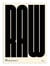 Affiche 50 x 70 cm -  Raw - Posterlad