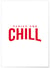 Poster Series and Chill | A3 : 29,7x42cm